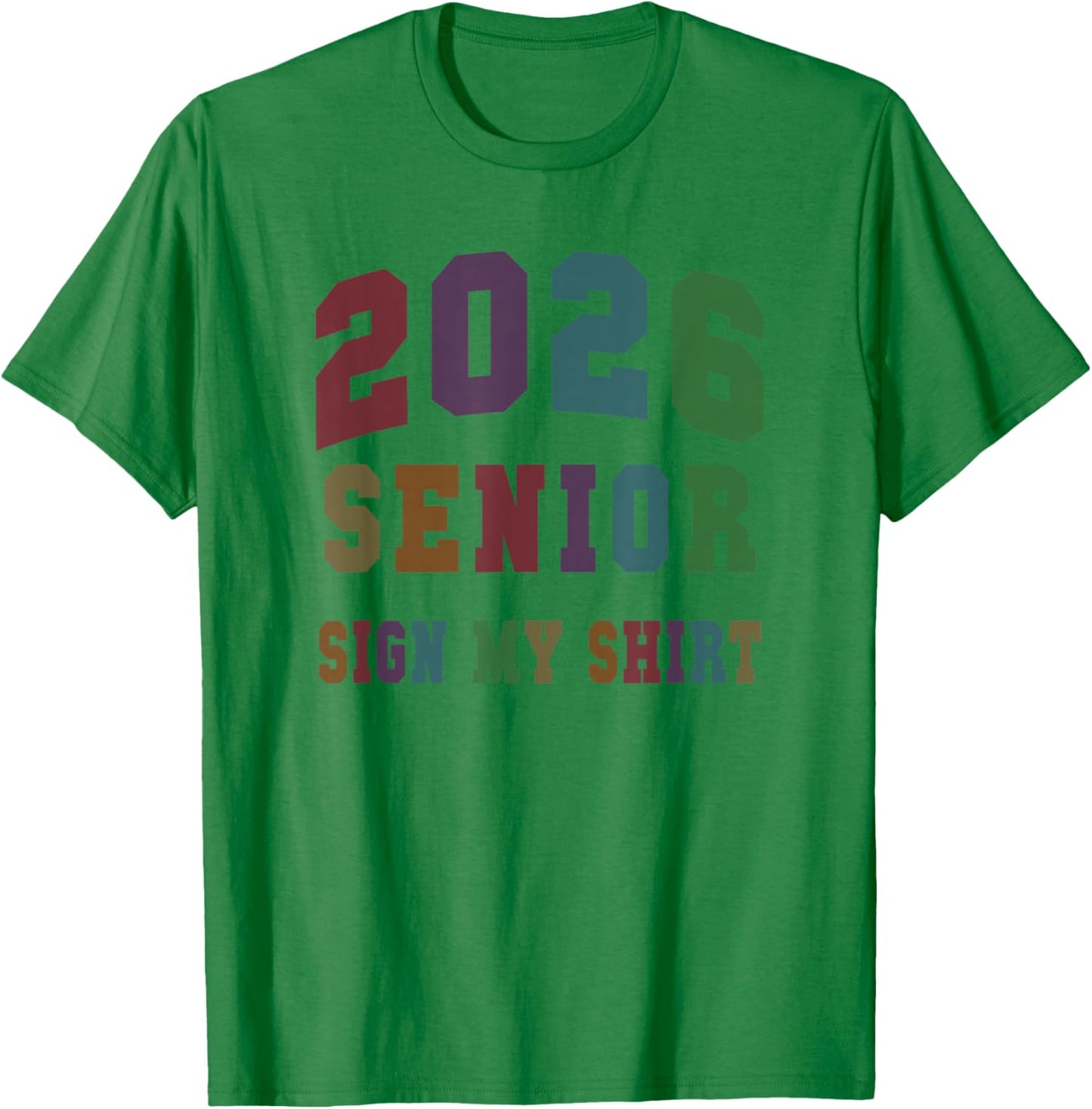Officially Class of 2026 Senior Sign My Shirt Rule Rocks T-Shirt - T-Shirt | Irish Green
