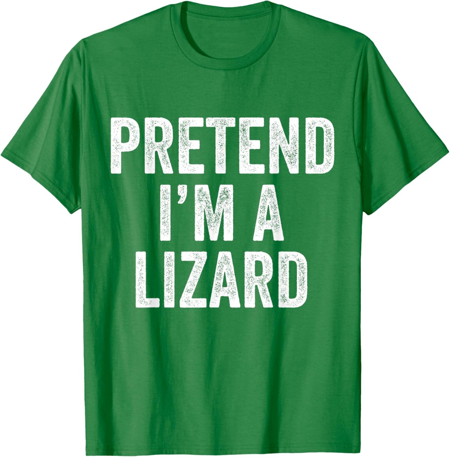 Pretend I'm a Lizard Funny Saying Costume Gift Men Women T-Shirt - T-Shirt | Irish Green