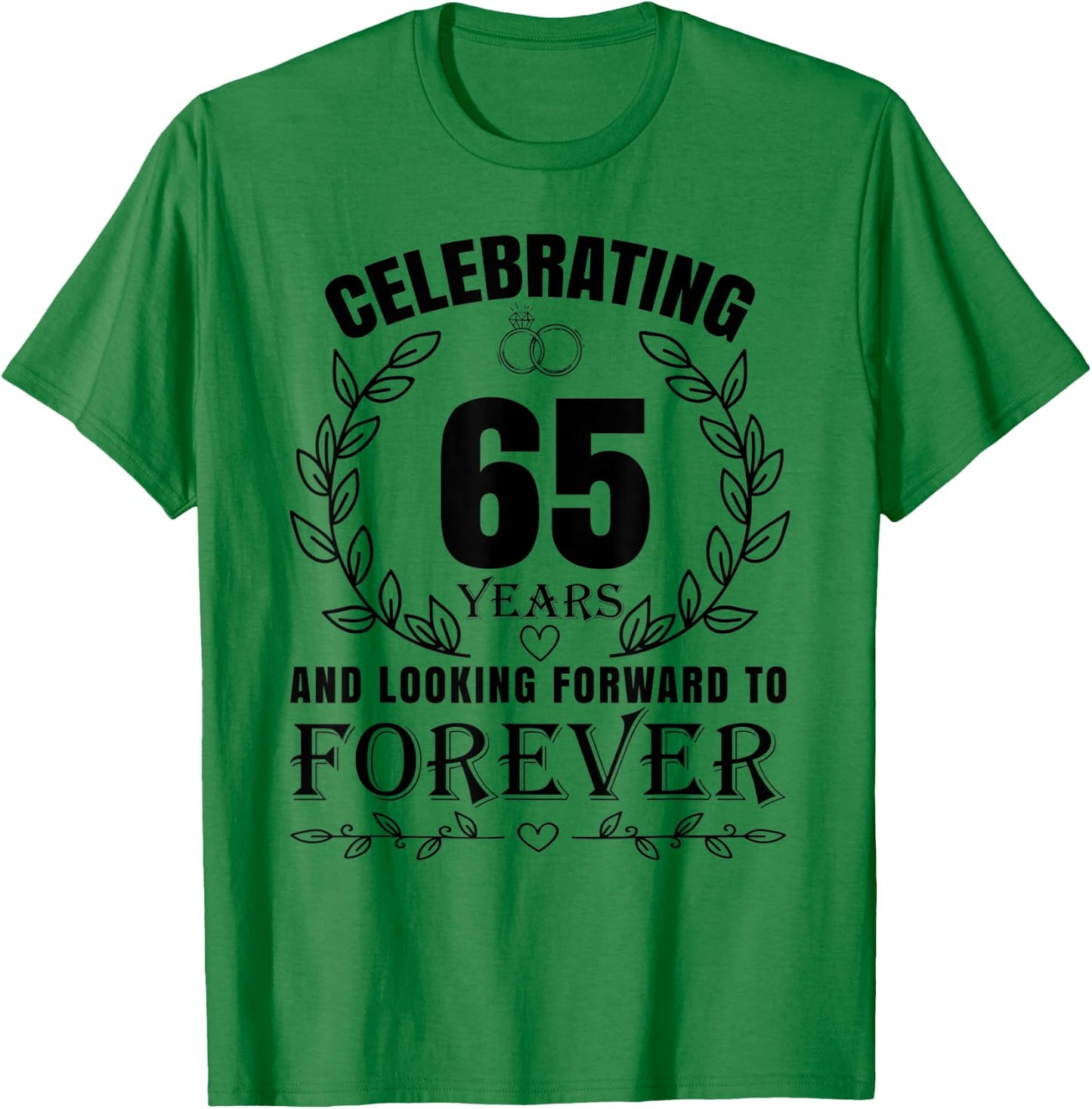 Cute 65th Wedding Anniversary for Couples Married 65 year T-Shirt - T-Shirt | Irish Green