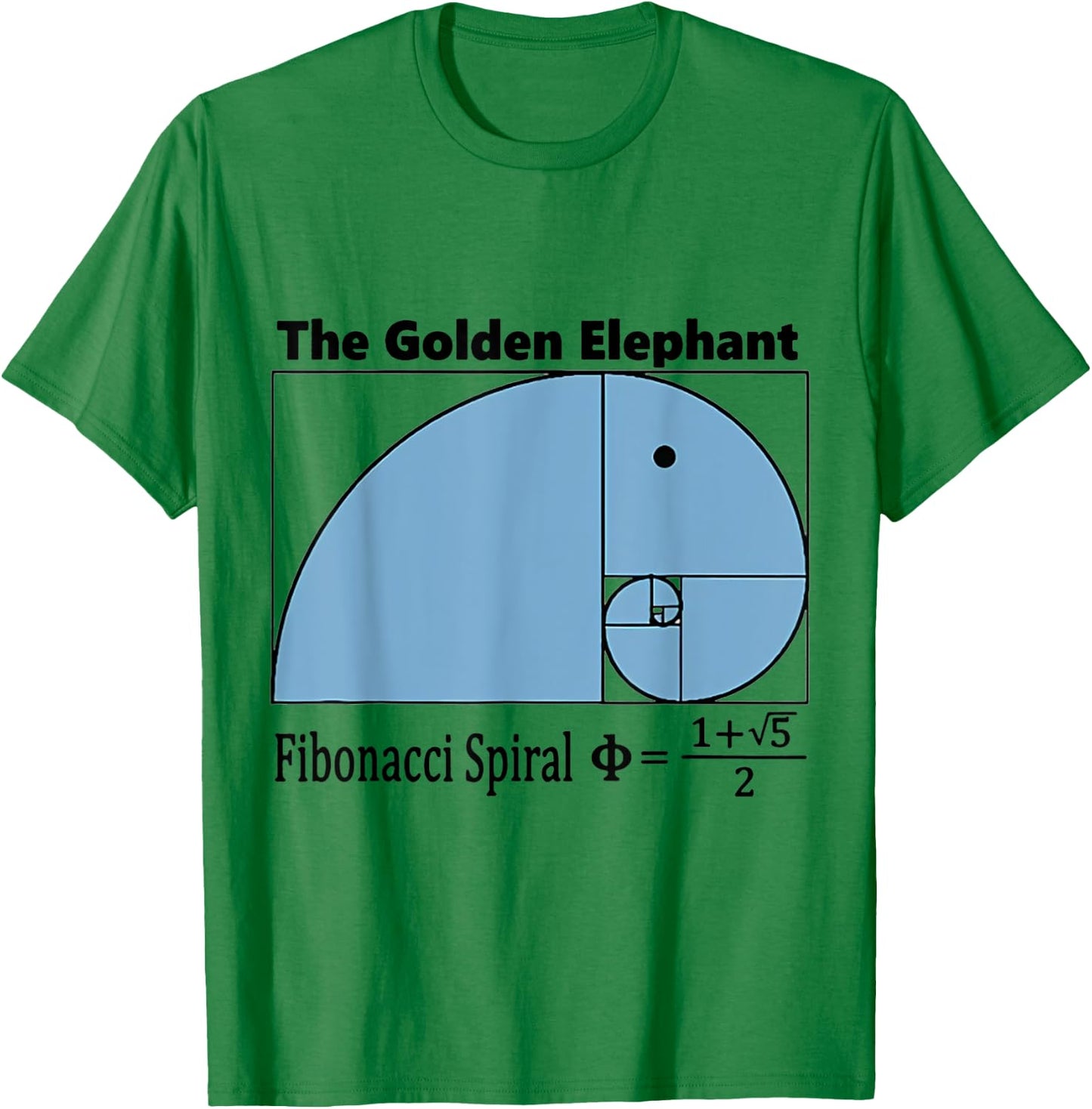 The Golden Elephant Fibonacci Spiral MATH T-Shirt - T-Shirt | Irish Green