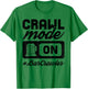Bar Crawl Mode On, Craft Beer Pub Hopping T-Shirt - T-Shirt | Irish Green