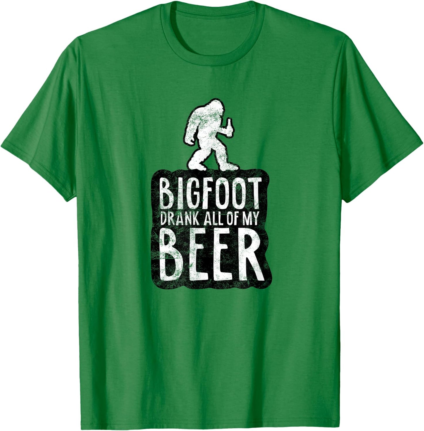 Bigfoot Drank All Of My Beer Lovers Funny Sasquatch Camping T-Shirt - T-Shirt | Irish Green
