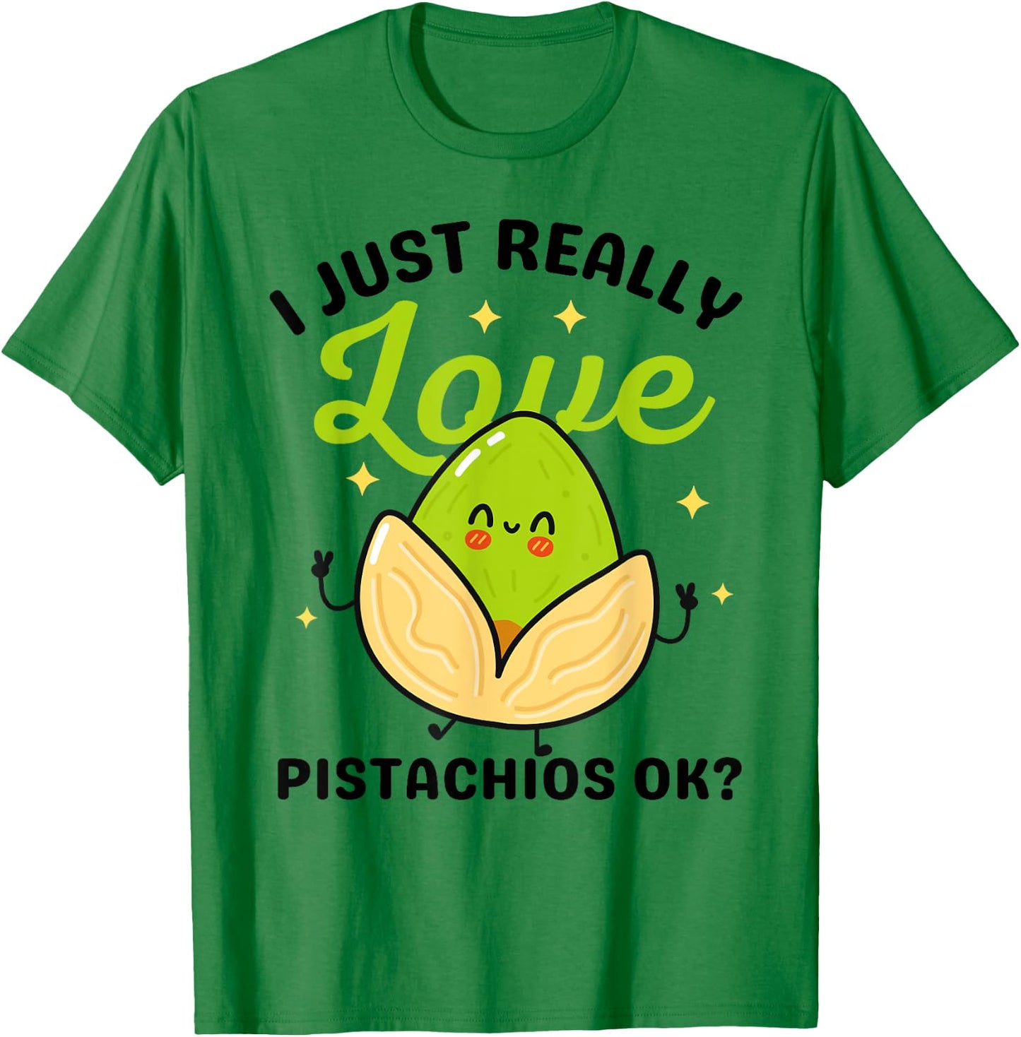 Best Pistachios Design Women Pistachio Nuts Lovers T-Shirt - T-Shirt | Irish Green