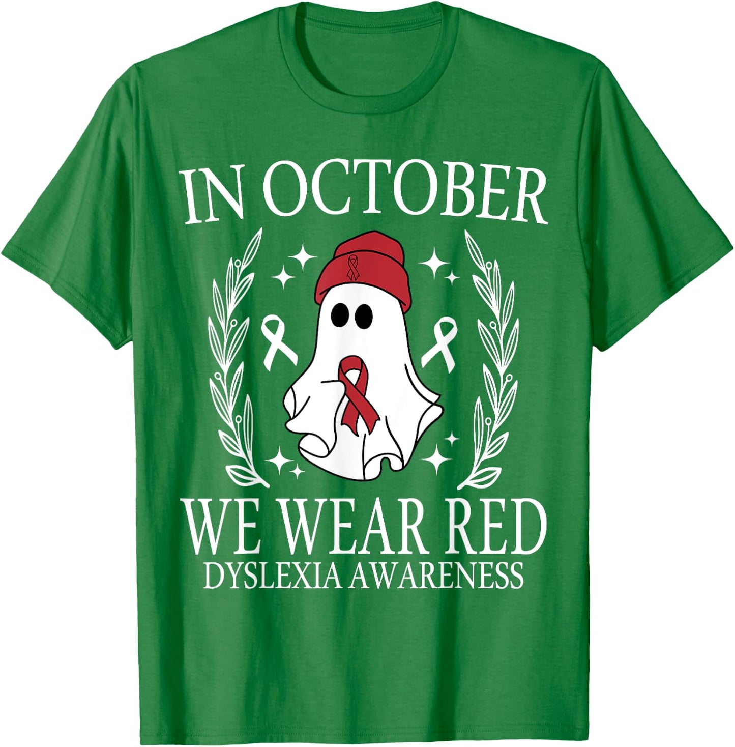 In October We Wear Red Dyslexia Awareness Student Teacher T-Shirt - T-Shirt | Irish Green