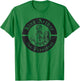 Renaissance Festival, King Arthur For President, Ren Faire T-Shirt - T-Shirt | Irish Green