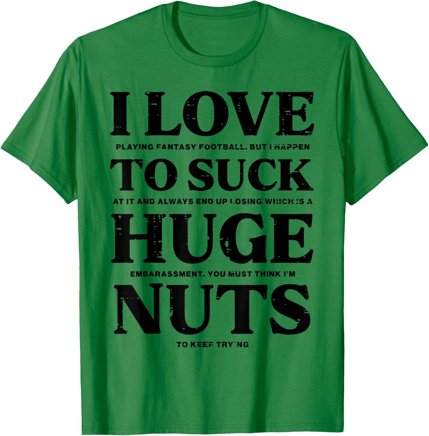 I Love Playing Fantasy Football Funny Loser Pink Men Boys T-Shirt - T-Shirt | Irish Green