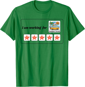 I'm Working For Summer Break Teacher Last Day Of School T-Shirt - T-Shirt | Irish Green