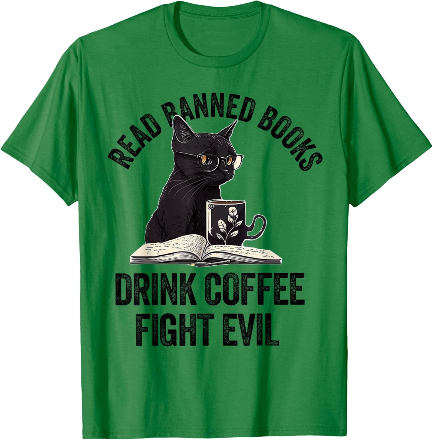 I Read Banned Books Lover Bookworm Love Banned Books T-Shirt - T-Shirt | Irish Green