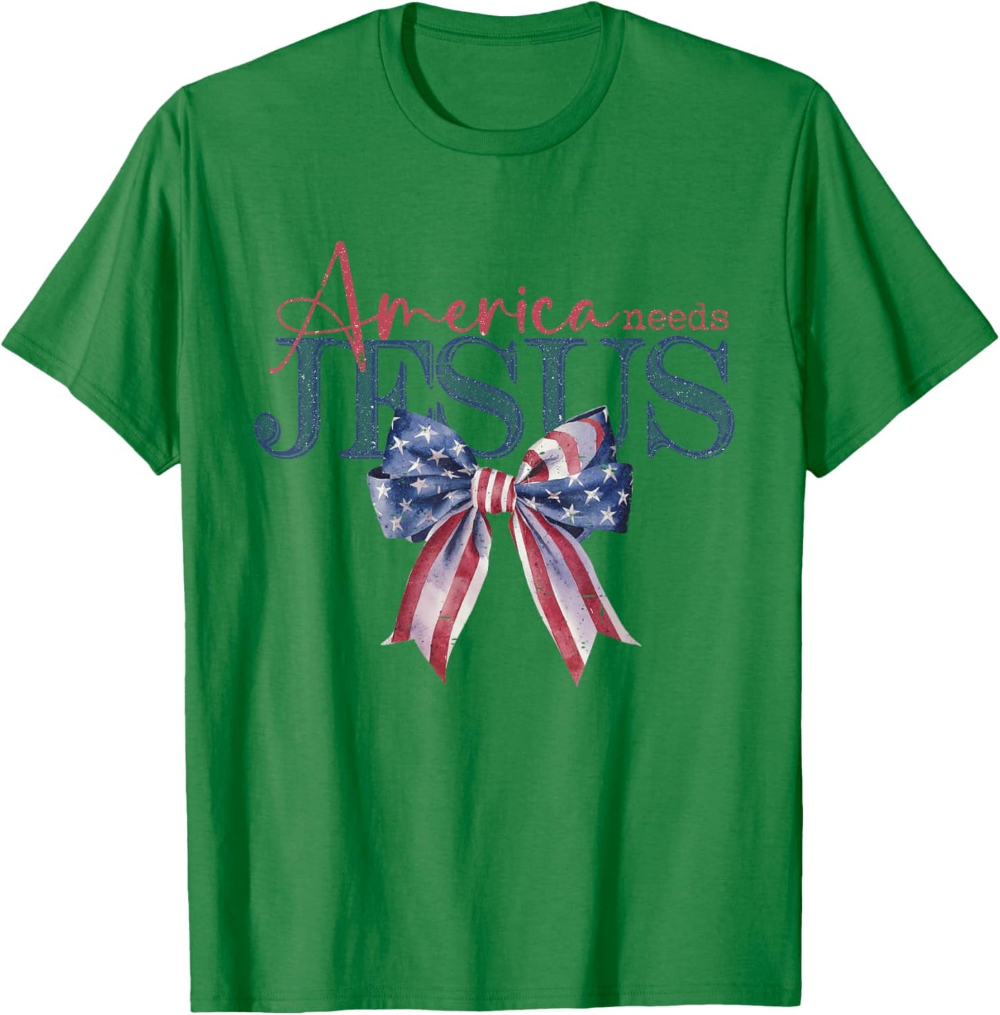 Coquette Bow America Needs Jesus Funny Christian 4th Of July T-Shirt - T-Shirt | Irish Green