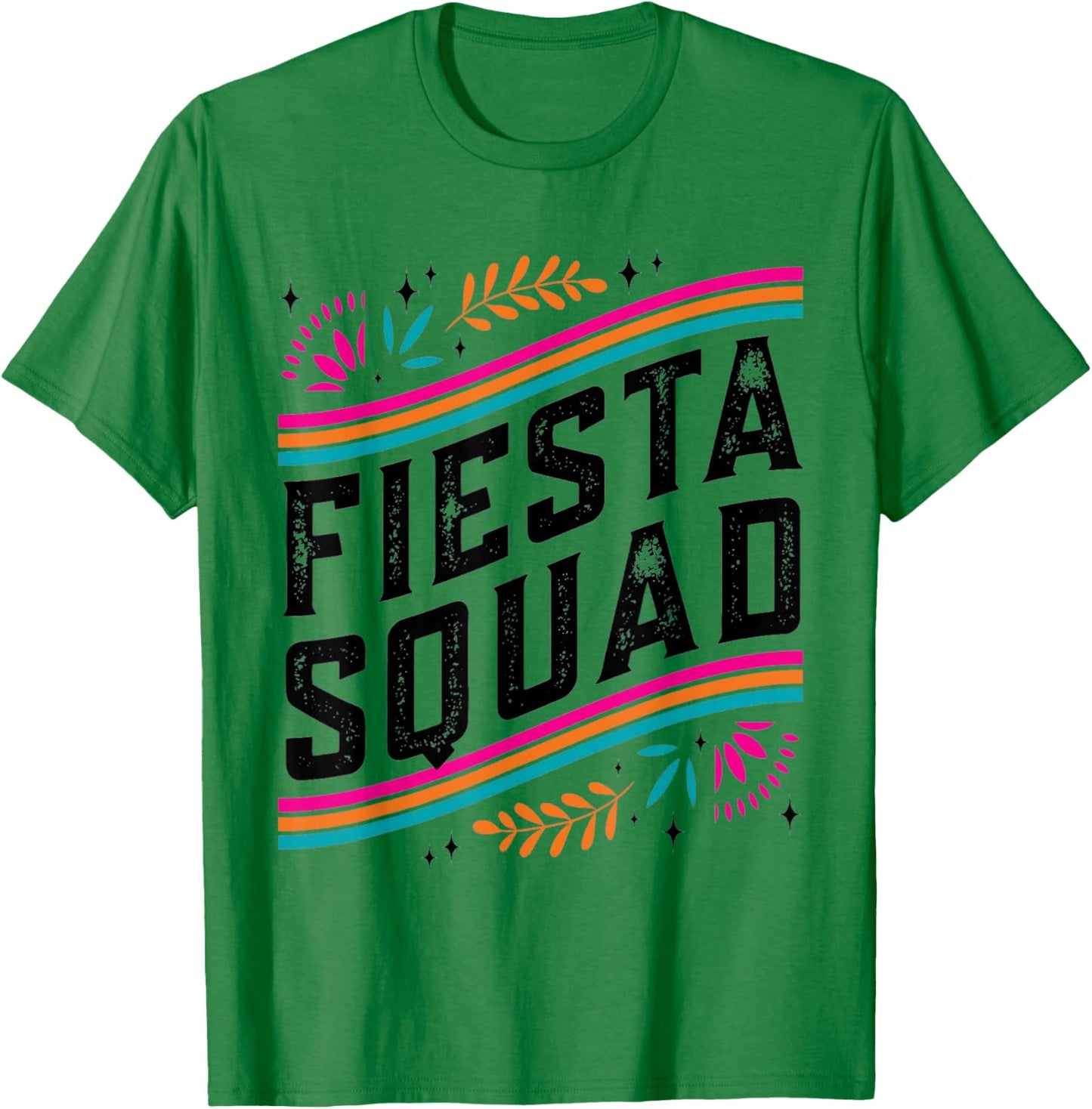 Cinco de Mayo Fiesta Squad Family Matching Group Adults Kids T-Shirt - T-Shirt | Irish Green
