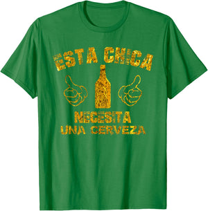 Spanish Cinco De Mayo Esta Chica Necesita Una Cerveza Shirt T-Shirt - T-Shirt | Irish Green