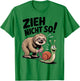 Zieh Nicht So Spruch Faultier mit süßer Schnecke Fun T-Shirt - T-Shirt | Irish Green