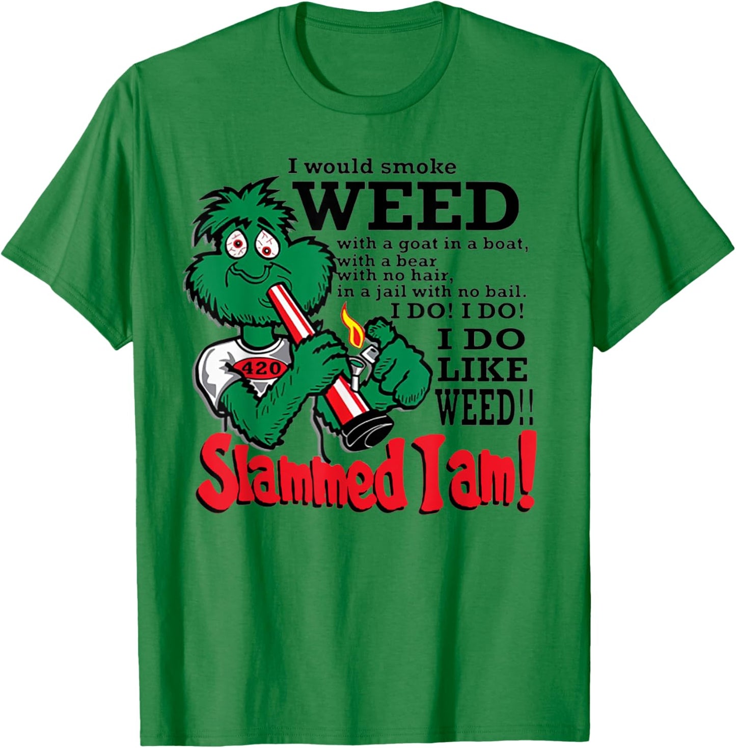 I Would Smoke Weed With A Goat In A Boat T-Shirt - T-Shirt | Irish Green
