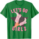 Western Let's Go Girls Bridal Bachelorette Party Matching T-Shirt - T-Shirt | Irish Green