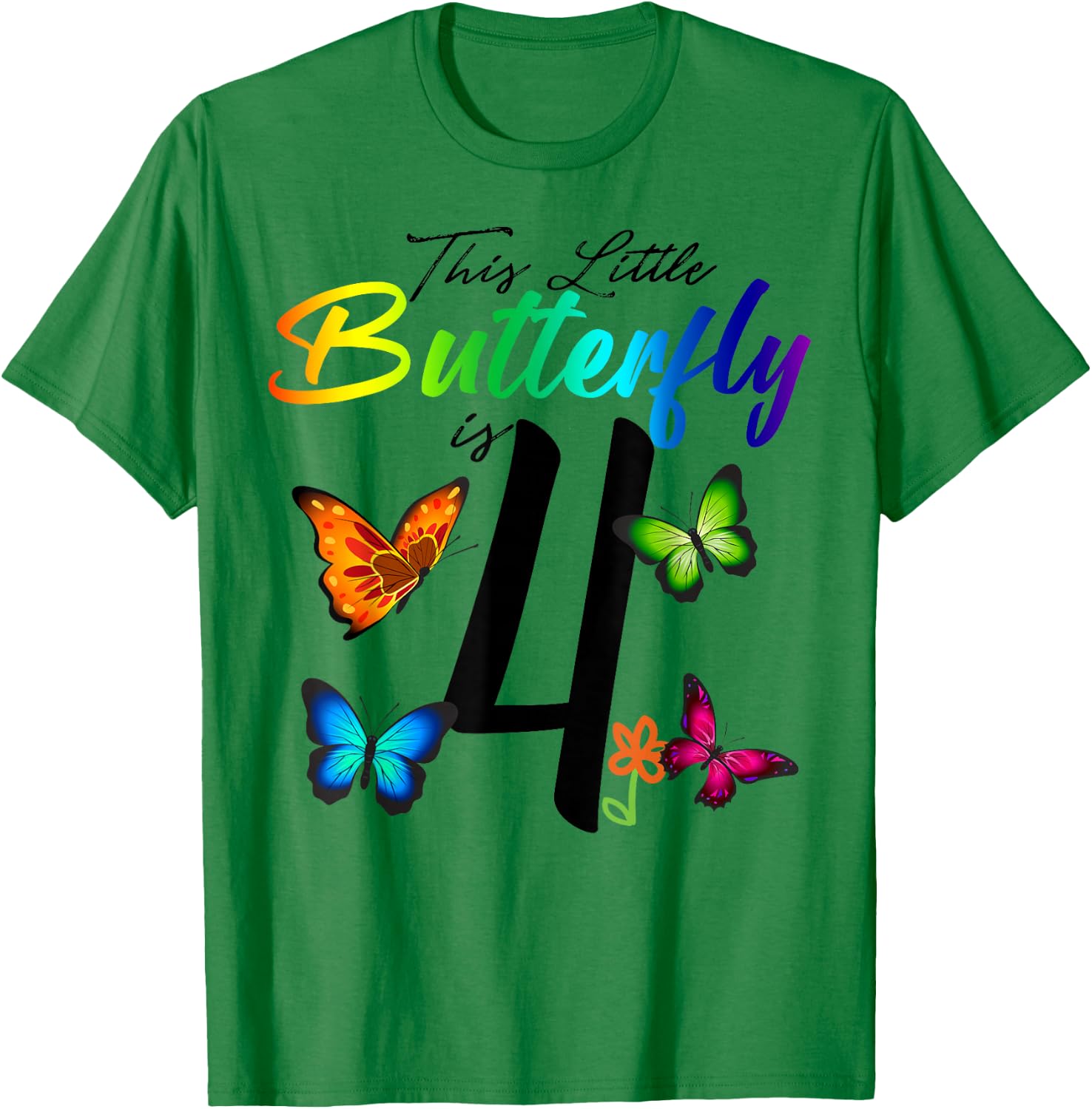 This Little Butterfly Is 4 Years Old Butterflies 4th B-day T-Shirt - T-Shirt | Irish Green