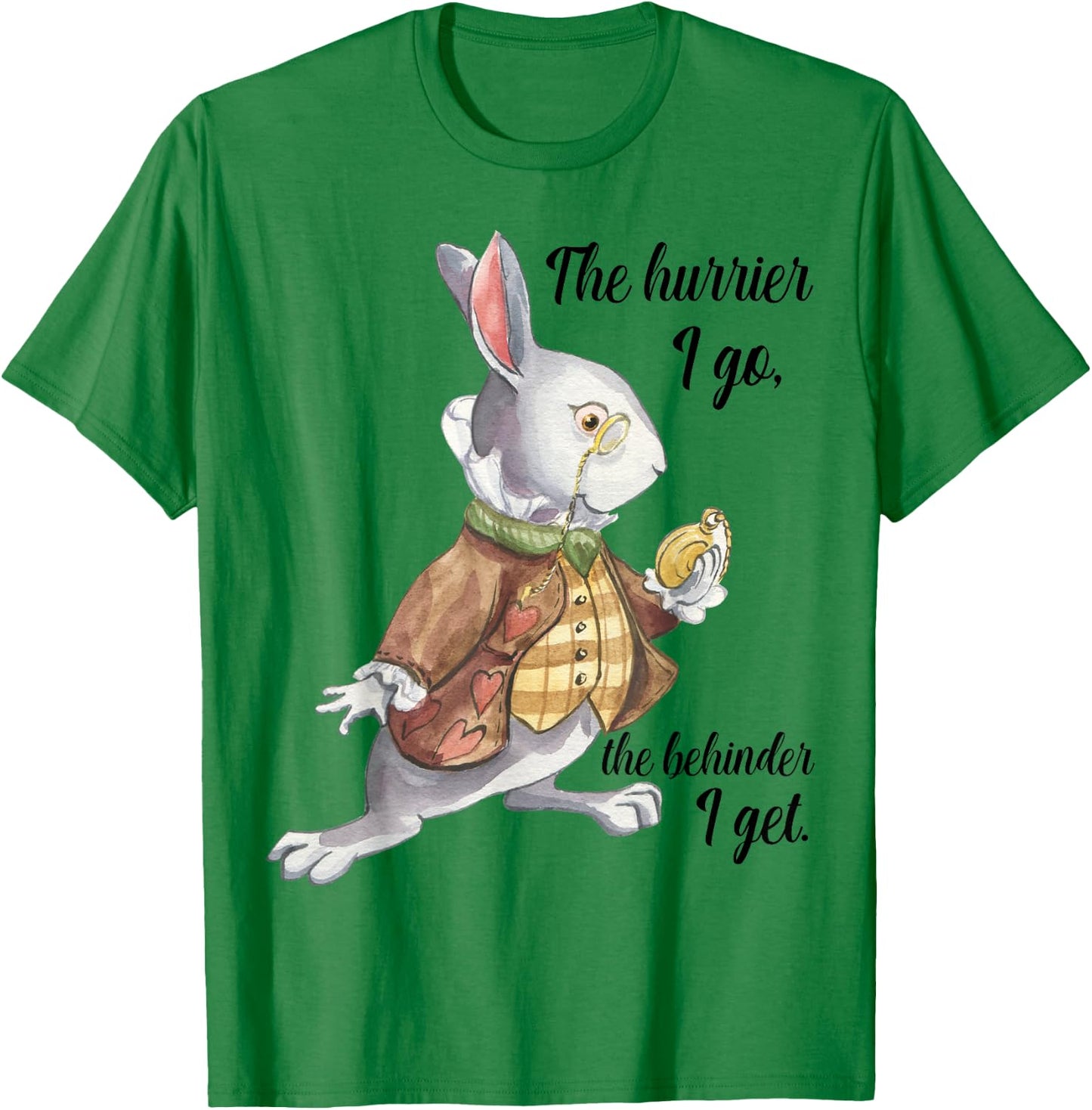 Alice in Wonderland White Rabbit Late The Hurrier I Go T-Shirt - T-Shirt | Irish Green