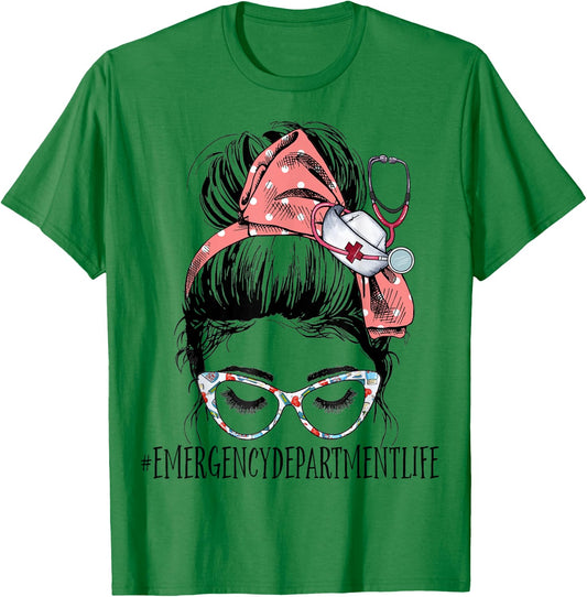 Emergency Department Life Funny Messy Bun RN ER Nurse T-Shirt - T-Shirt | Irish Green