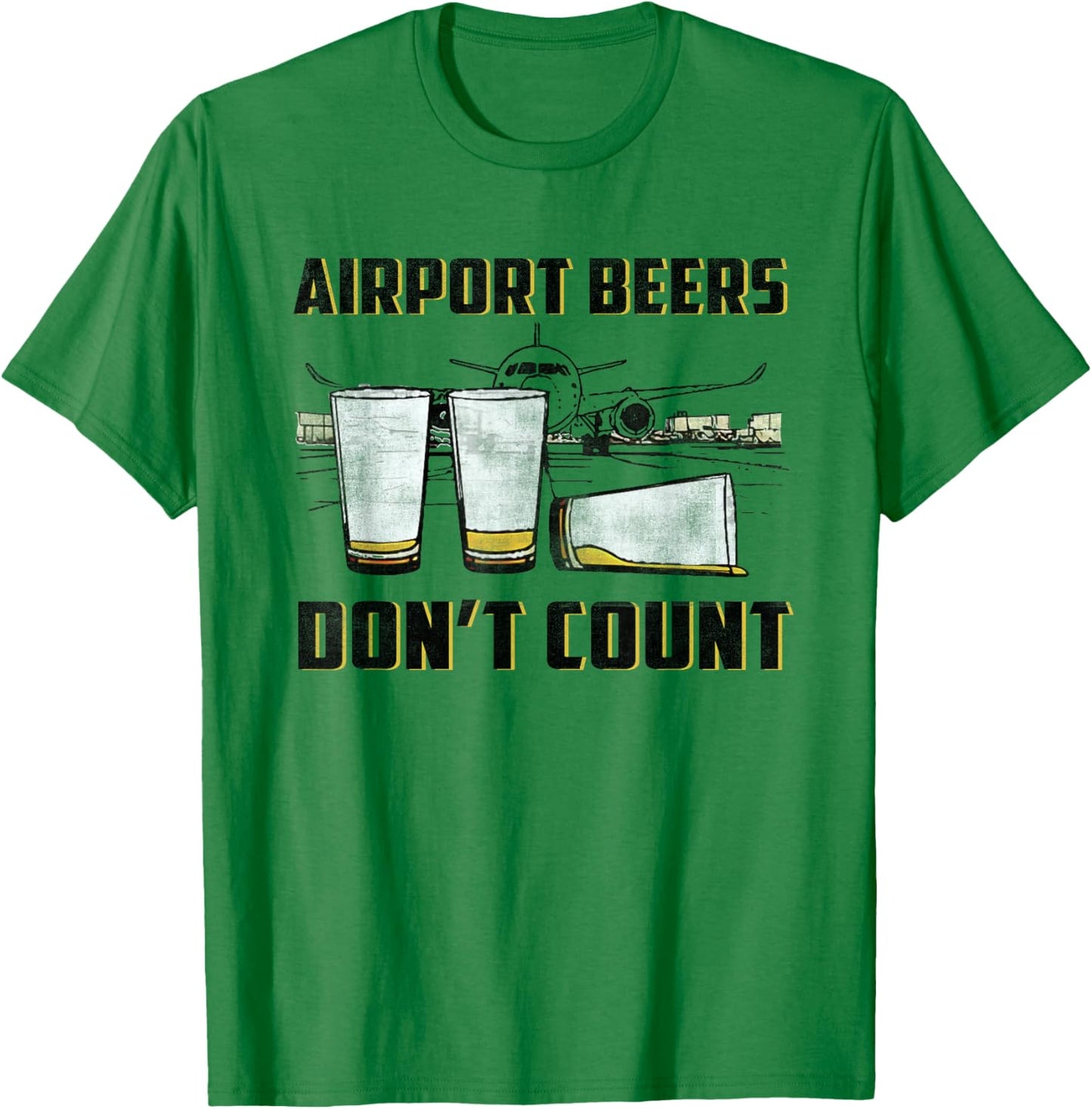 Airport Beers Don't Count Drink And Flying Lover Pilot T-Shirt - T-Shirt | Irish Green