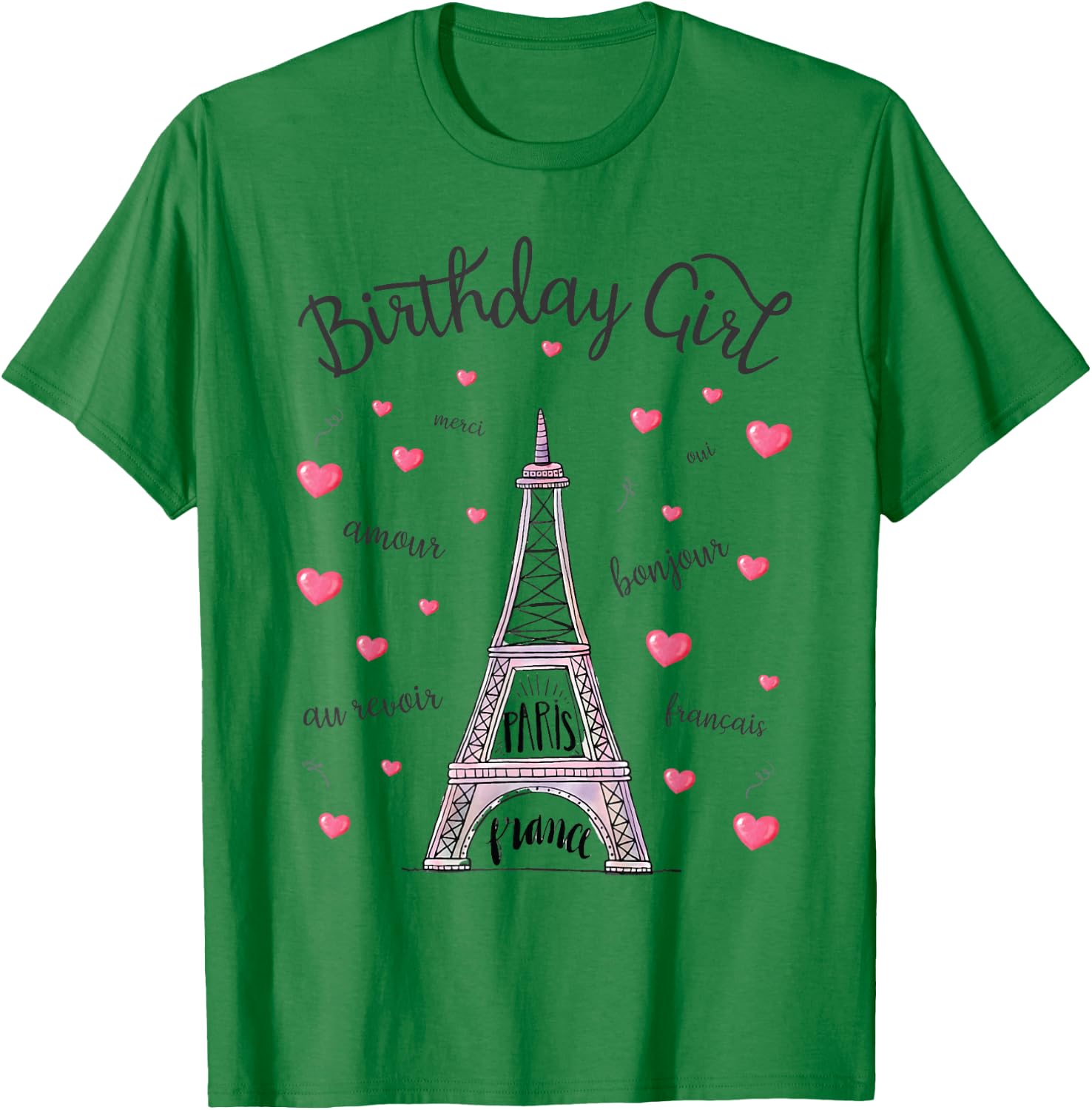Birthday Girl Paris Themed Birthday Party Eiffel Tower T-Shirt - T-Shirt | Irish Green