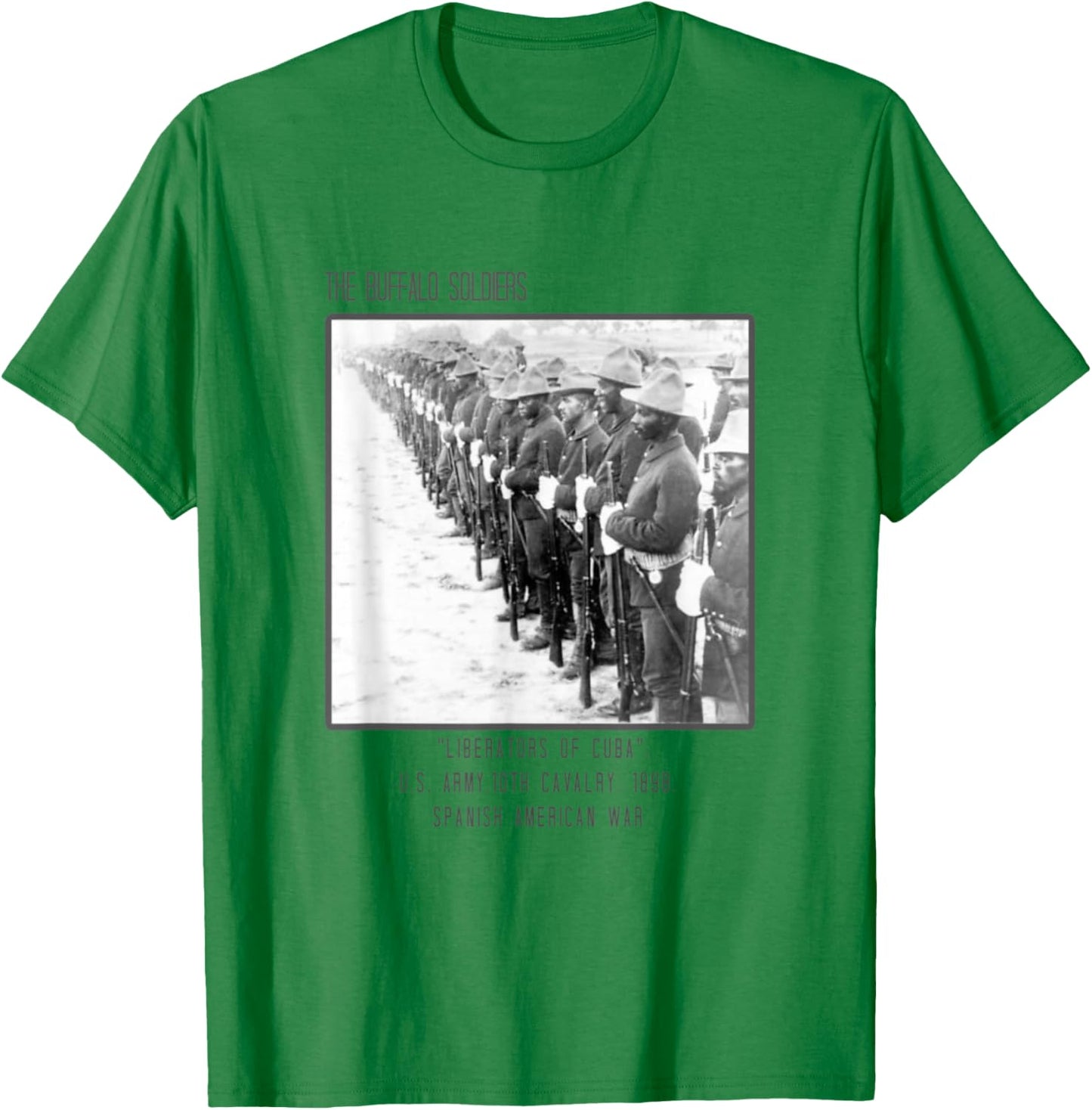 The Buffalo Soldiers Army Liberators of Cuba T-Shirt - T-Shirt | Irish Green