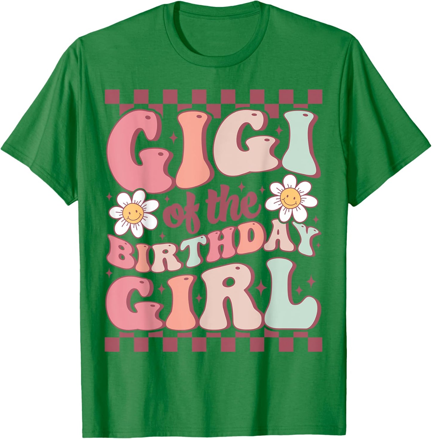 Gigi of The Birthday Girl Cute Family Groovy Birthday Party T-Shirt - T-Shirt | Irish Green