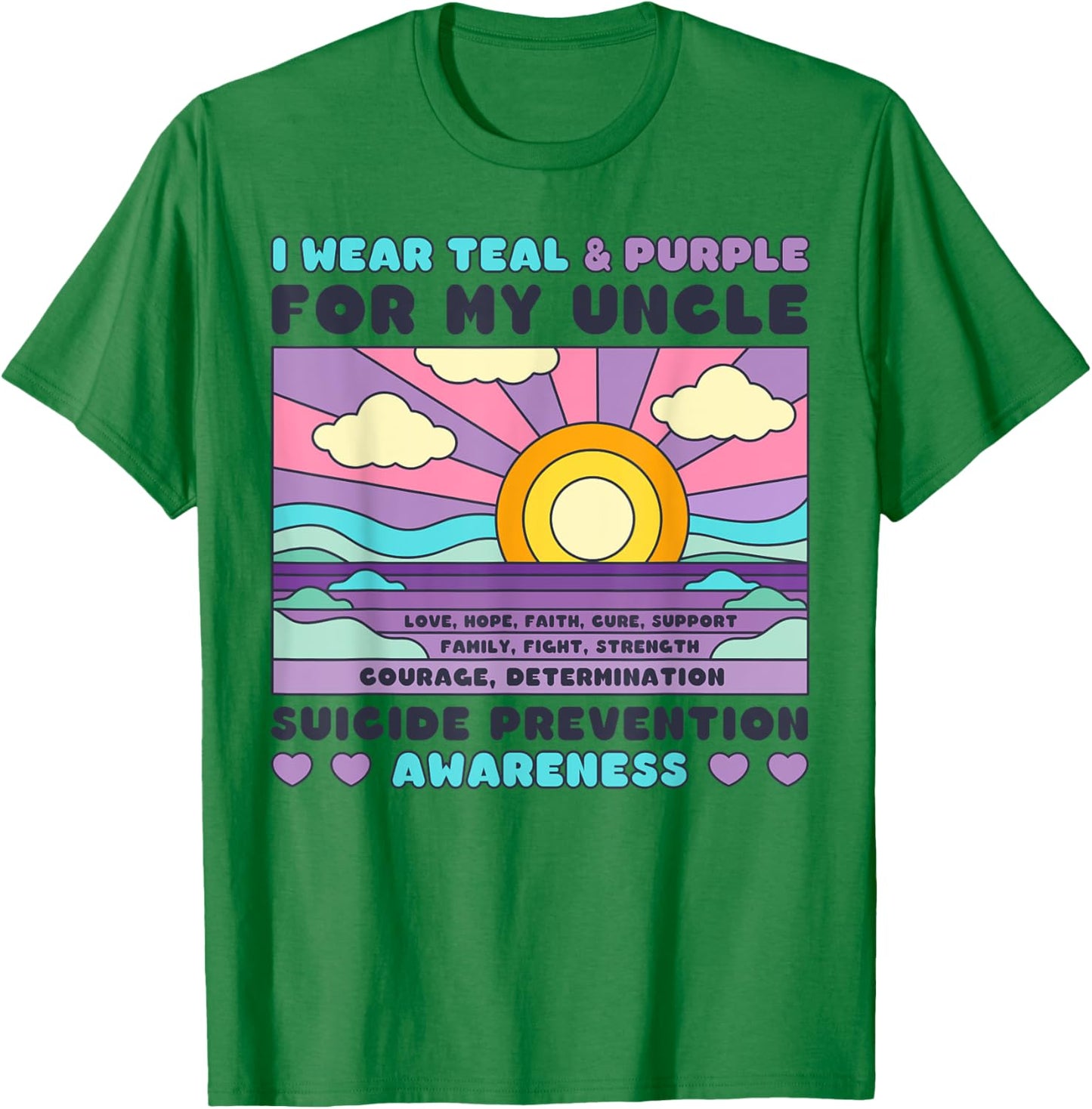 I Wear Teal & Purple For My Uncle Suicide Prevention Sunset T-Shirt - T-Shirt | Irish Green