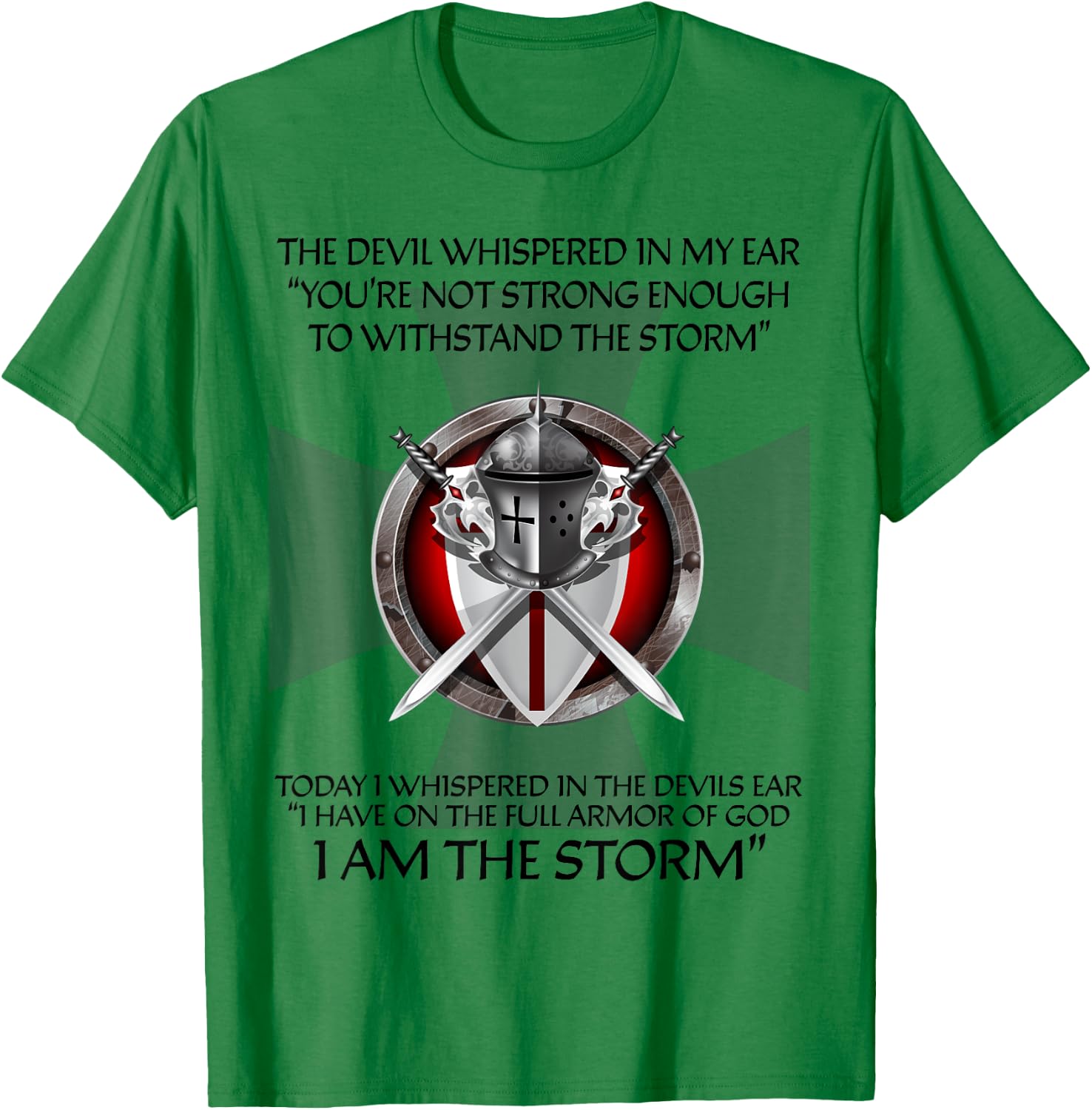 Religious Christian Bible Verse Gifts Sayings I Am The Storm T-Shirt - T-Shirt | Irish Green