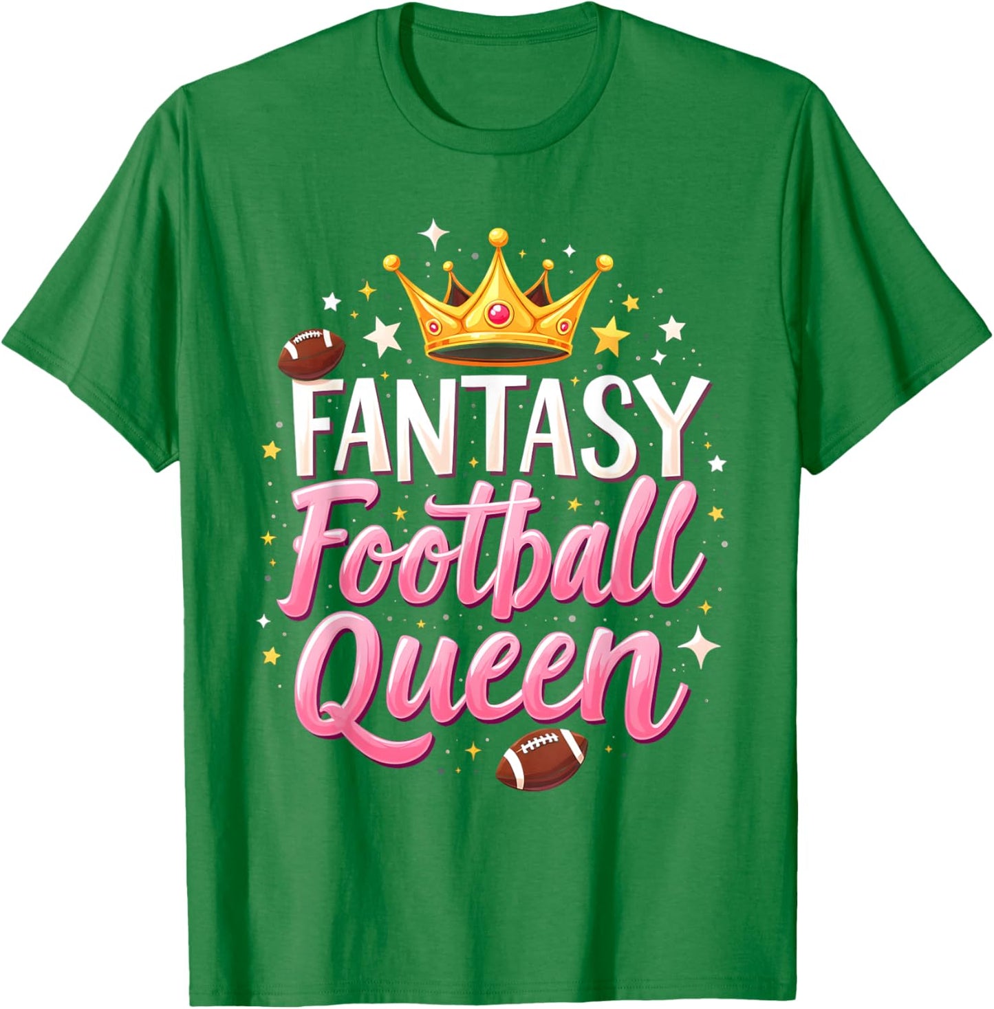 Fantasy Football Queen Women Fantasy Football Funny Women T-Shirt - T-Shirt | Irish Green