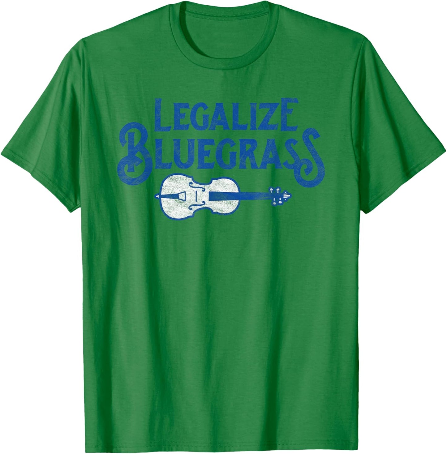 Legalize bluegrass! Funny Vintage Fiddle Violin Graphic T-Shirt - T-Shirt | Irish Green