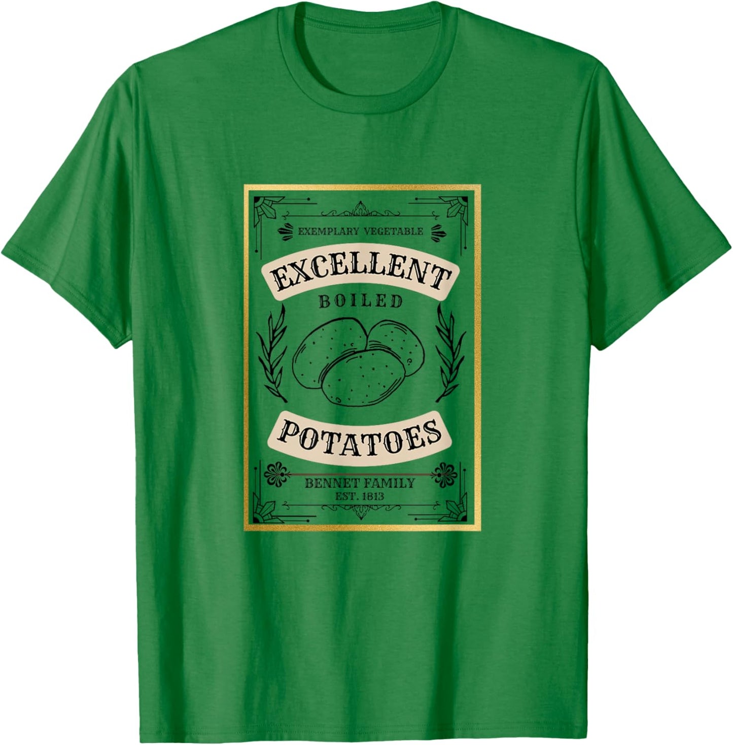 What Excellent Boiled Potatoes Jane Austen Pemberley T-Shirt - T-Shirt | Irish Green