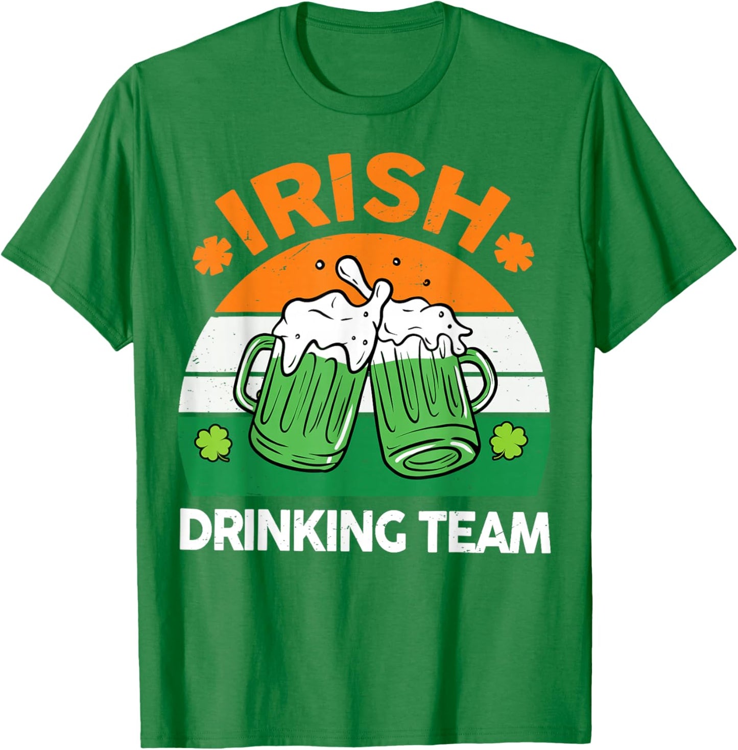 St Patricks Day Funny Irish Drinking Team Beer Ireland Flag T-Shirt - T-Shirt | Irish Green