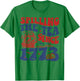 Spilling The Tea Since 1776 American Patriotic 4th Of July T-Shirt - T-Shirt | Irish Green