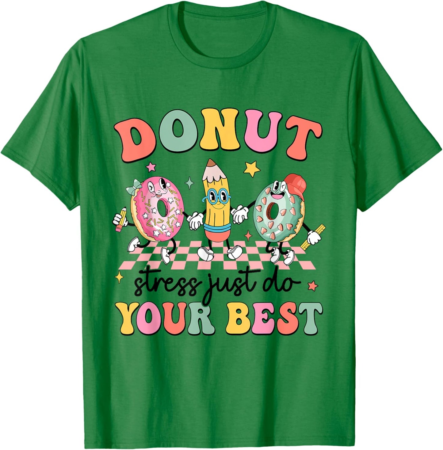 Groovy Donut Stress Just Do Your Best Testing Day Teachers T-Shirt - T-Shirt | Irish Green