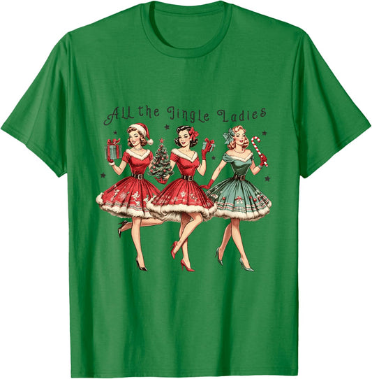 All The Jingle Ladies Funny Vintage Christmas T-Shirt - T-Shirt | Irish Green