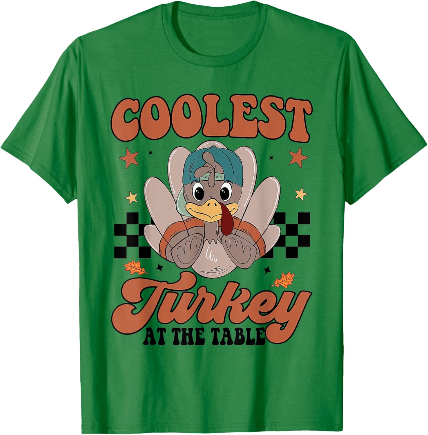 Coolest Turkey At The Table Funny Thanksgiving T-Shirt - T-Shirt | Irish Green