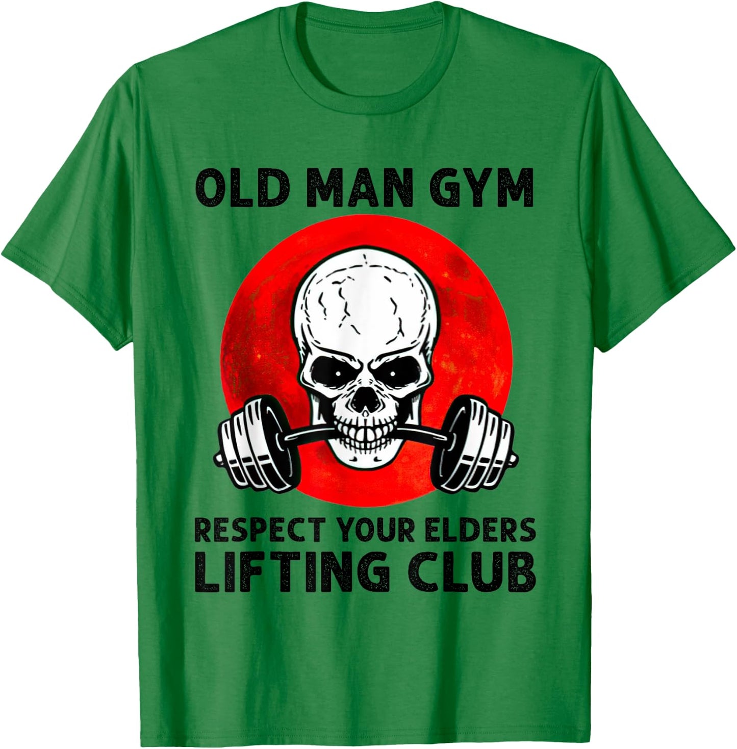 Old Man Gym Respect Your Elders Lifting Clubs Weightlifting T-Shirt - T-Shirt | Irish Green