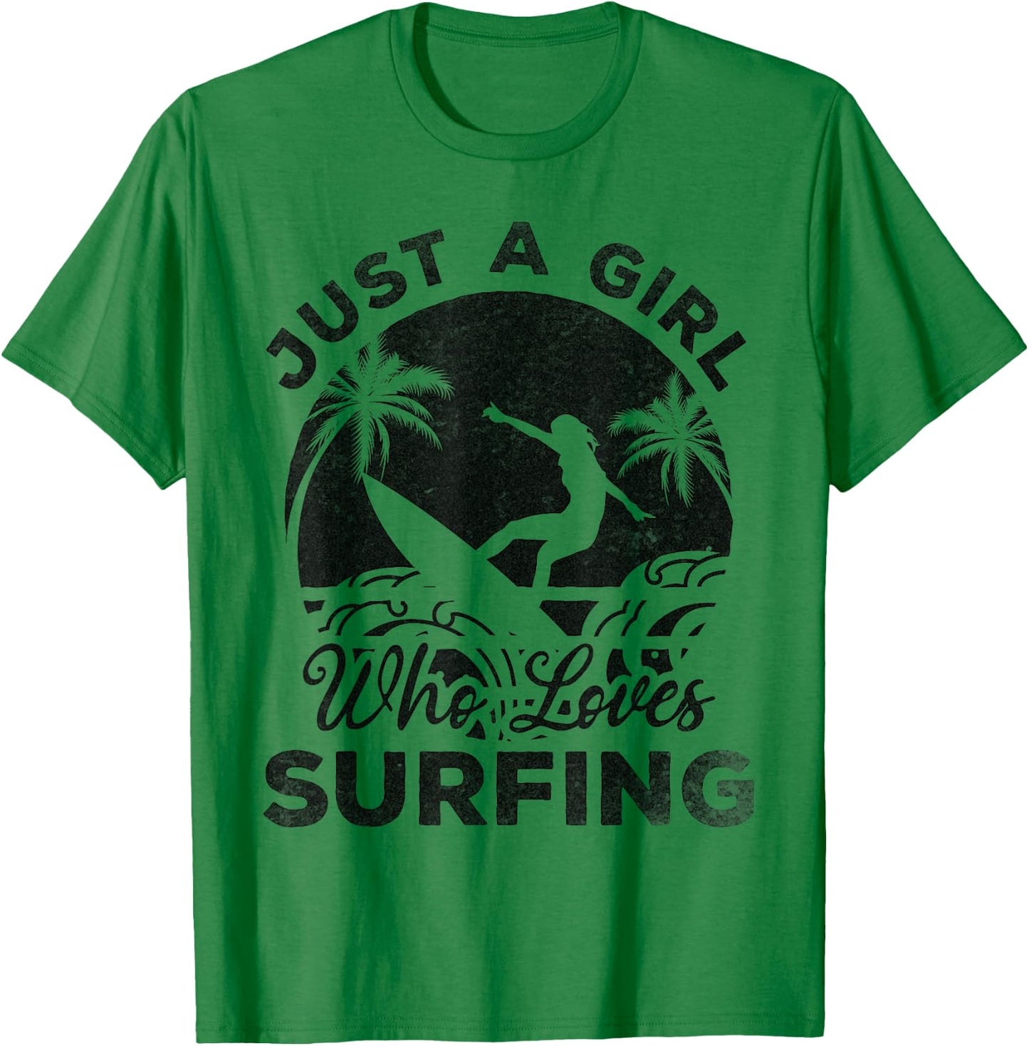 Surfing Surfboard Surfer - Just A Girl Who Loves Surfing T-Shirt - T-Shirt | Irish Green