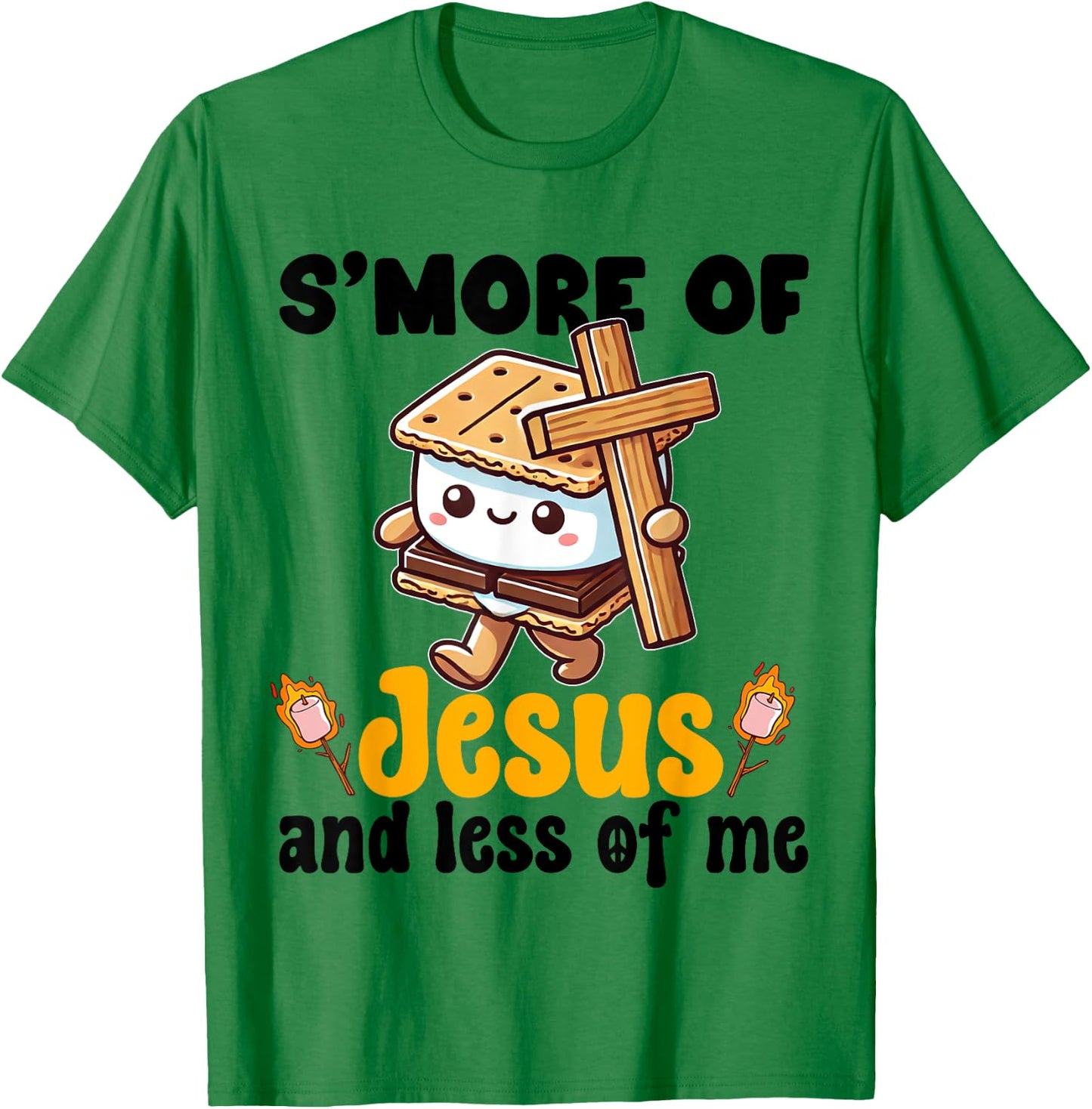 S'more of Jesus and Less of Me Funny Christian T-Shirt - T-Shirt | Irish Green