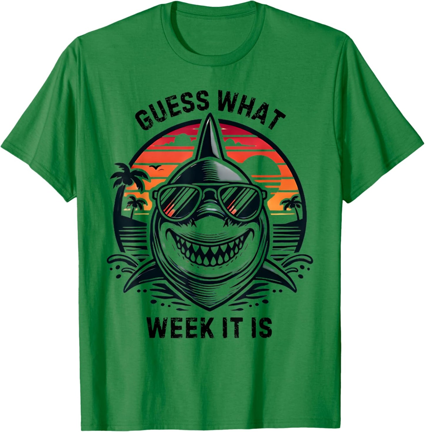 Vintage Shark 2025 Week Guess What Week It Is Shark Lover T-Shirt - T-Shirt | Irish Green