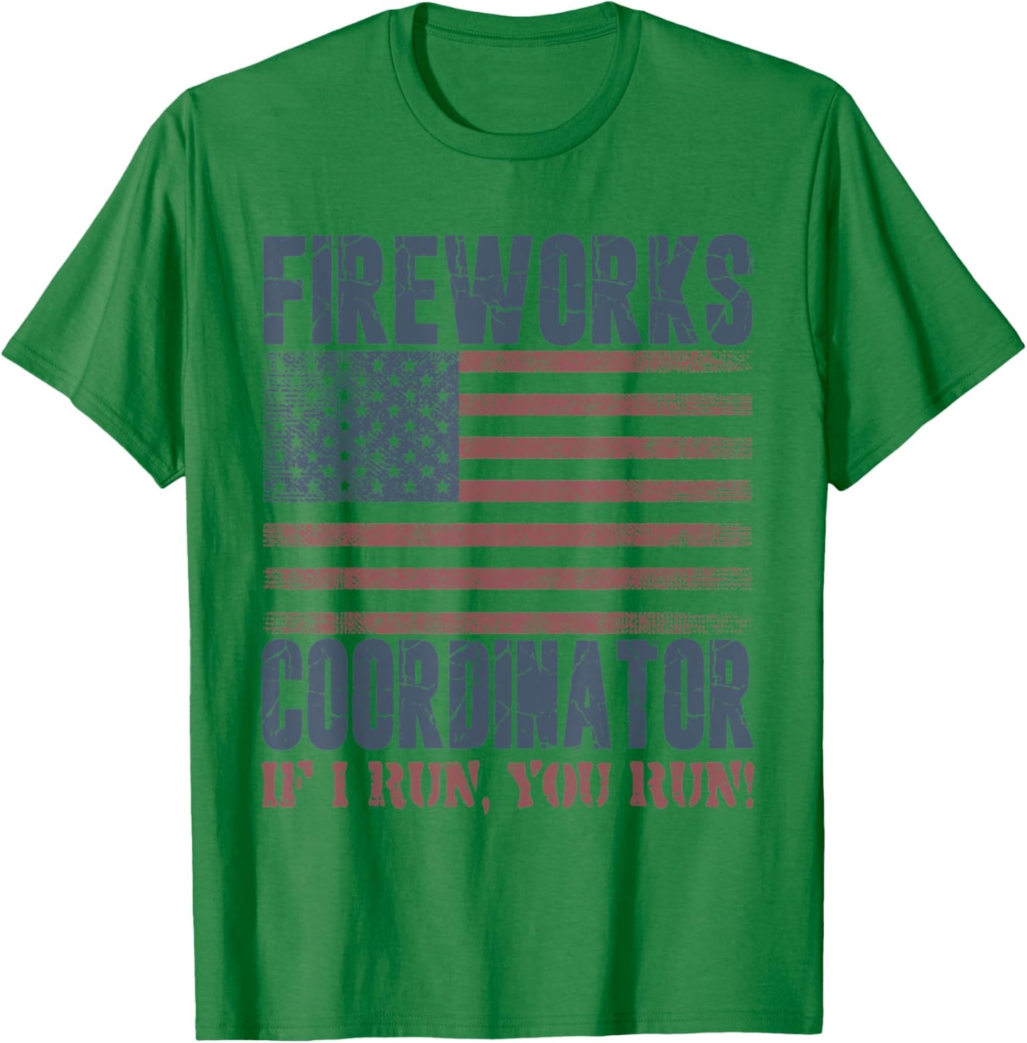 4th of July Fireworks Coordinator , Women, & Kids T-Shirt - T-Shirt | Irish Green