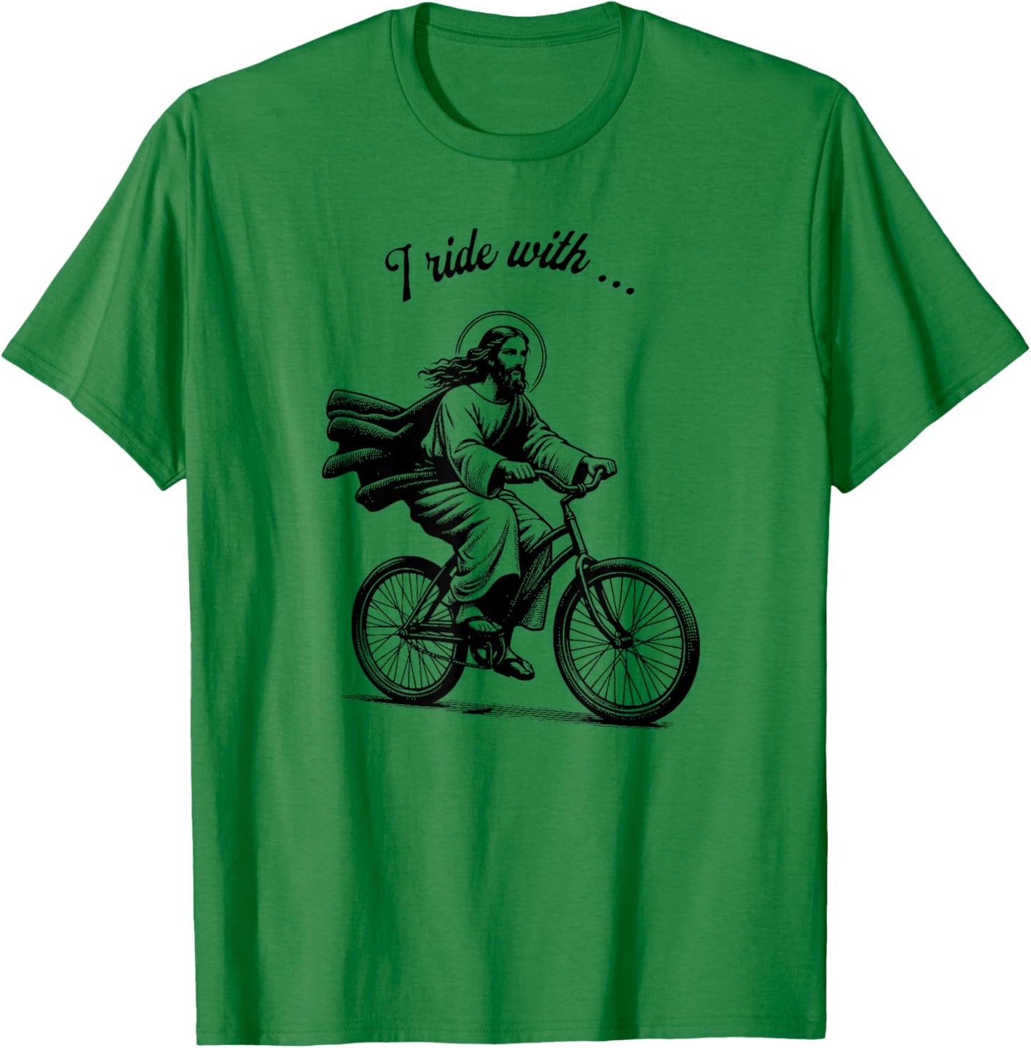 I Ride With Jesus - Christian Biker - Christian Cyclist T-Shirt - T-Shirt | Irish Green