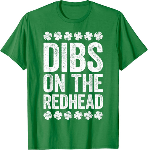 Dibs On The Redhead Shirt Men Women St Patricks Day