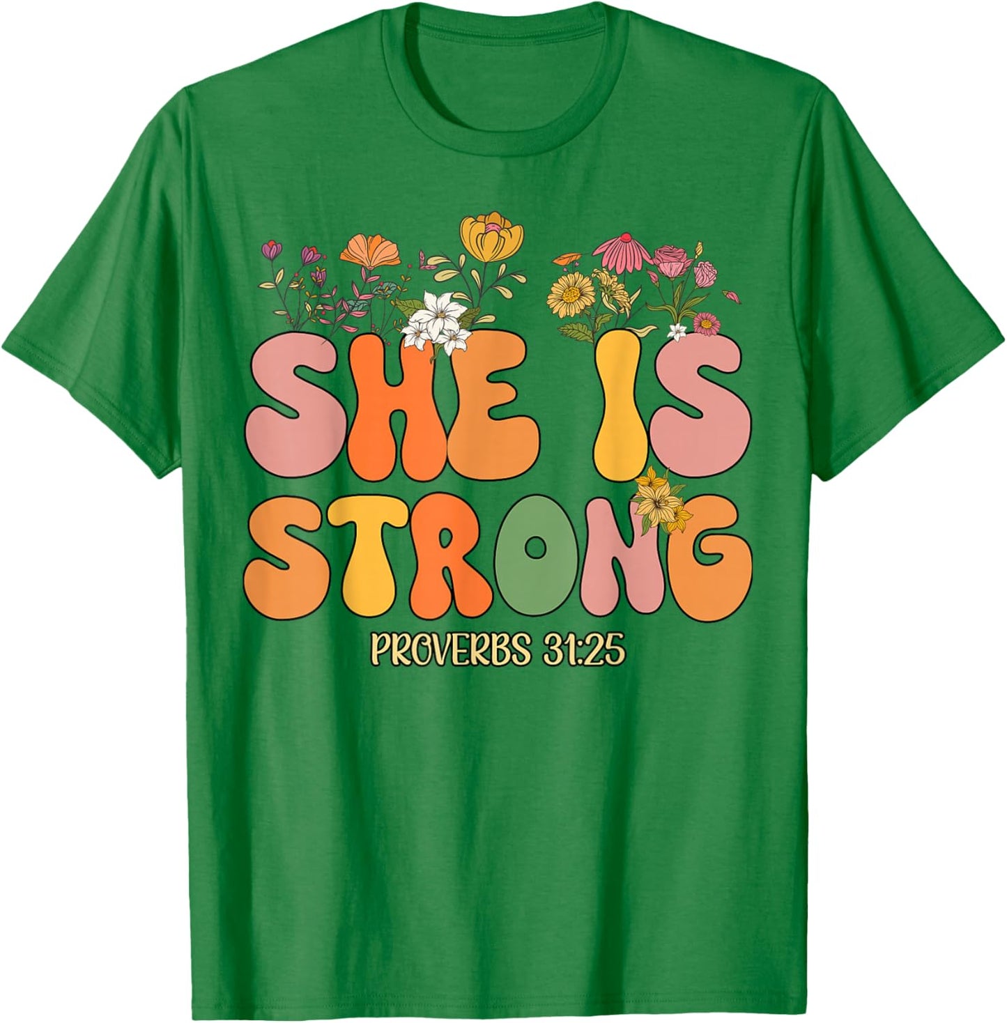 Toddler She Is Strong Jesus Christian God Sister Daughter T-Shirt - T-Shirt | Irish Green