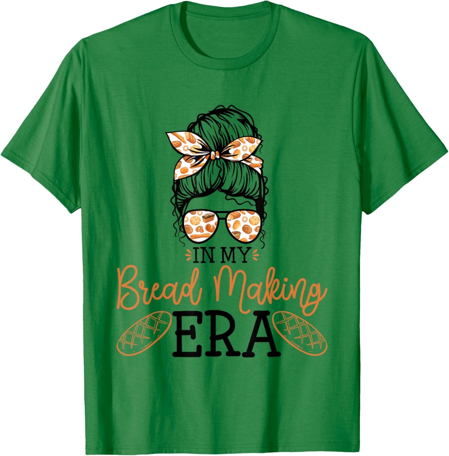 in My Bread Making Era Bread Baking Sourdough Enthusiast T-Shirt - T-Shirt | Irish Green