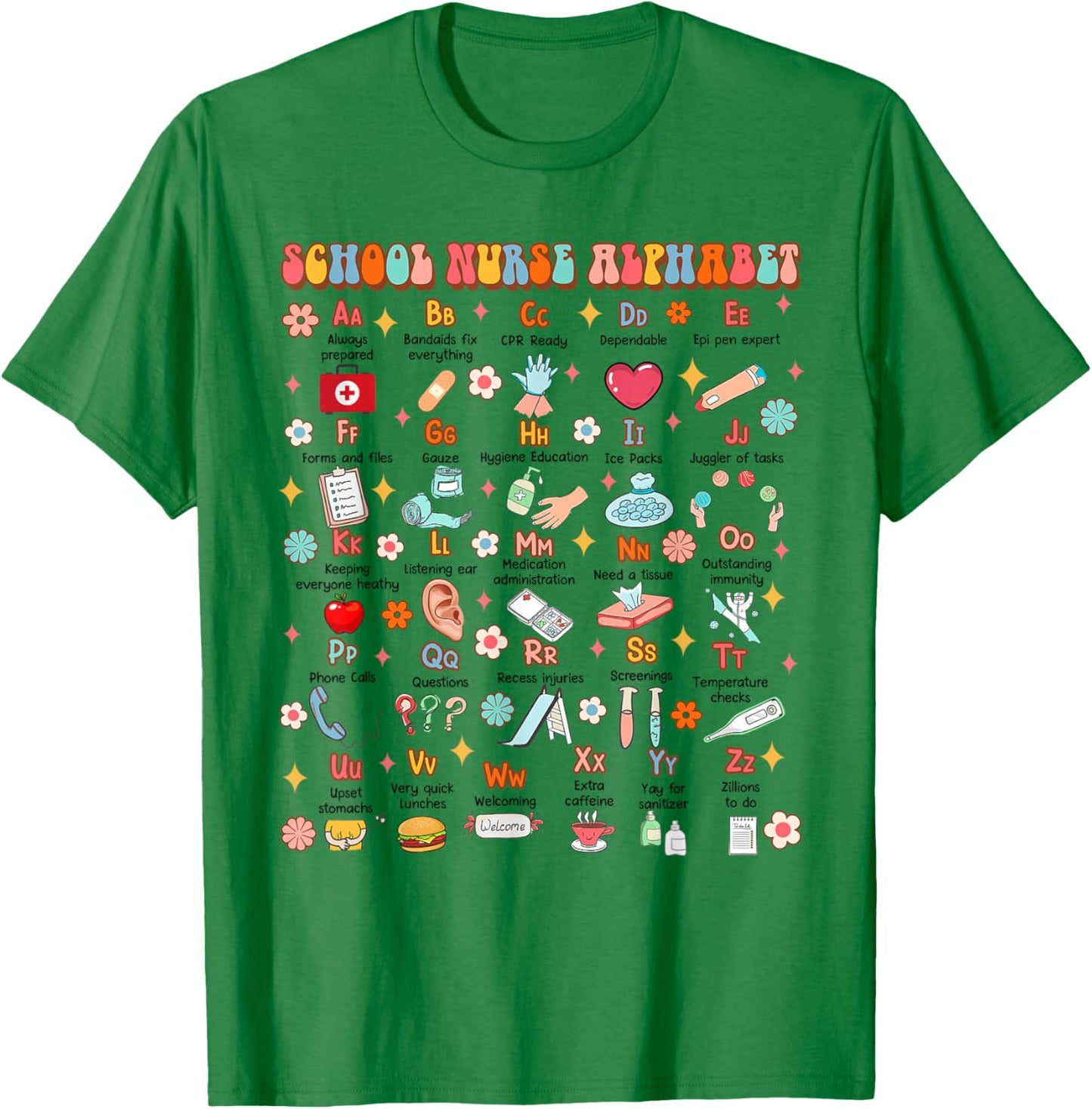 Back To School Funny School Nurse Alphabet School Nurse Life T-Shirt - T-Shirt | Irish Green