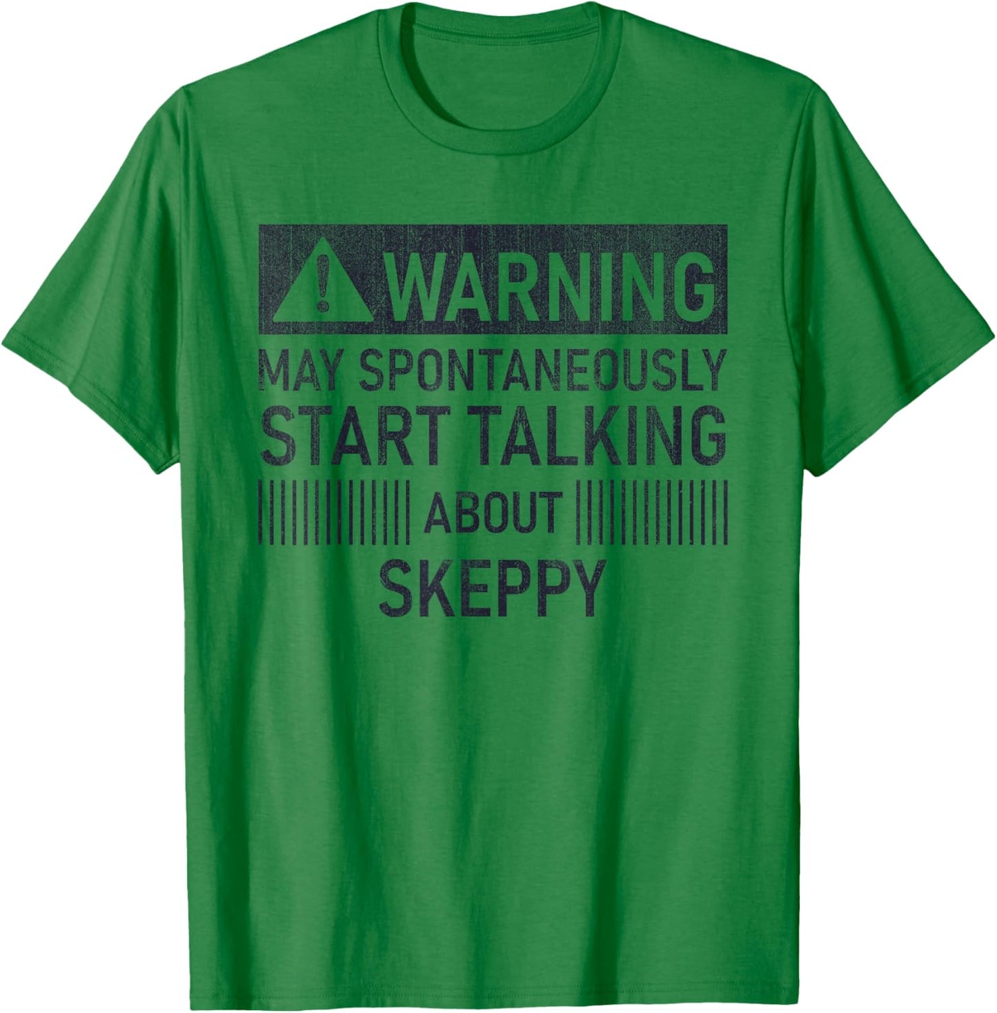 Warning May Spontaneously Start Talking About Skeppy T-Shirt - T-Shirt | Irish Green