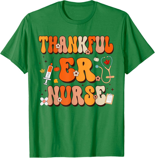 Thankful ER Nurse Thanksgiving Scrub Top Fall Women Men T-Shirt - T-Shirt | Irish Green