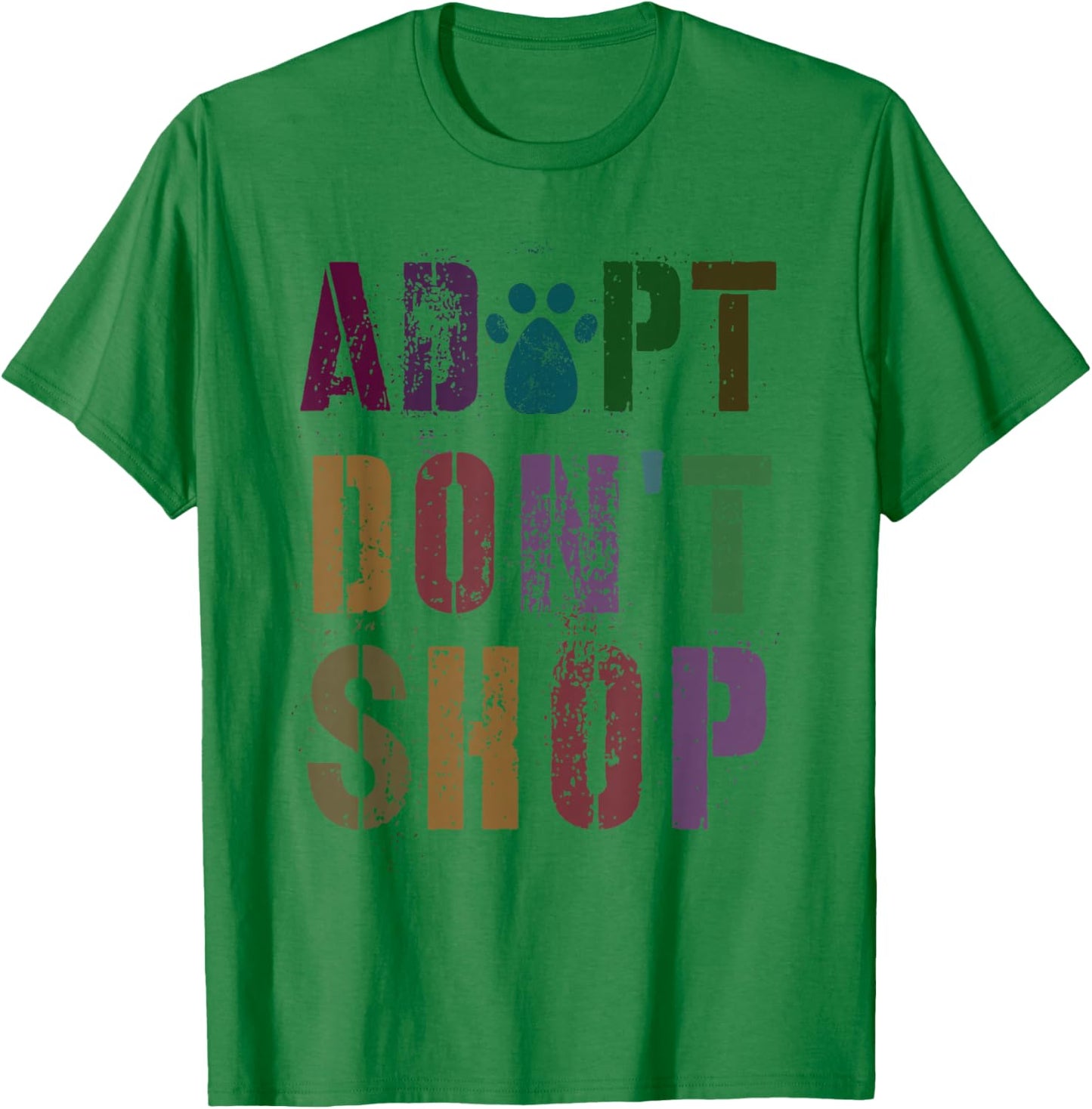 Vintage ADOPT DON'T SHOP Rescue Shelter Dog Mom Adoption T-Shirt - T-Shirt | Irish Green