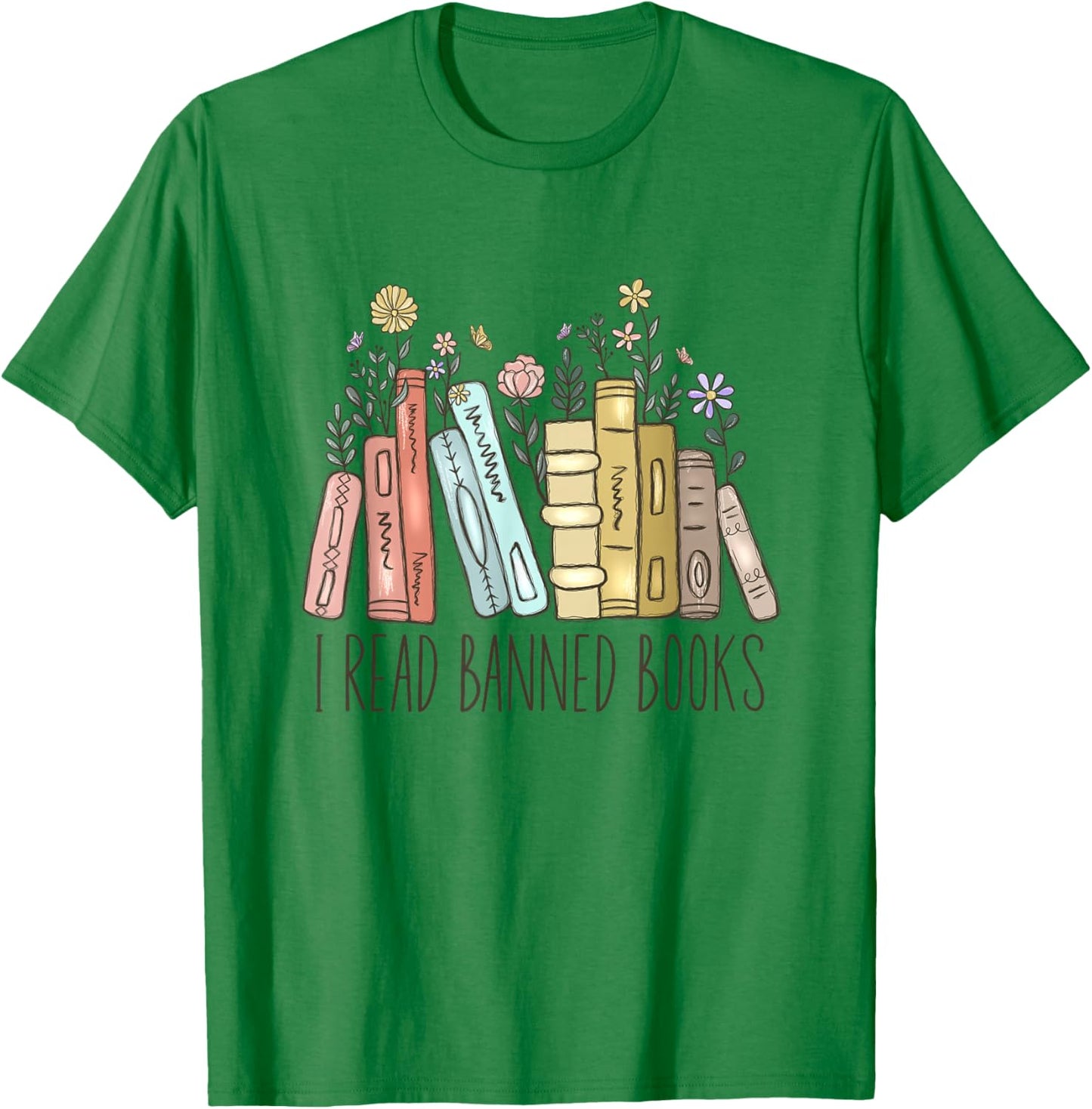 I Read Banned Books T-Shirt - T-Shirt | Irish Green