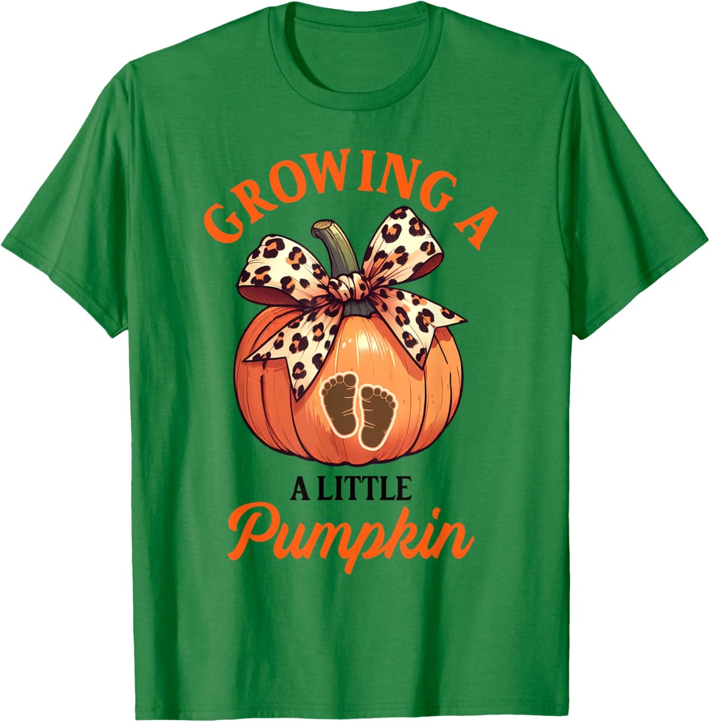 Fall Lover Fall Vibes Mommy To Be Outfit Pregnancy Thanksgiving Growing Little A Pumpkin T-Shirt - T-Shirt | Irish Green